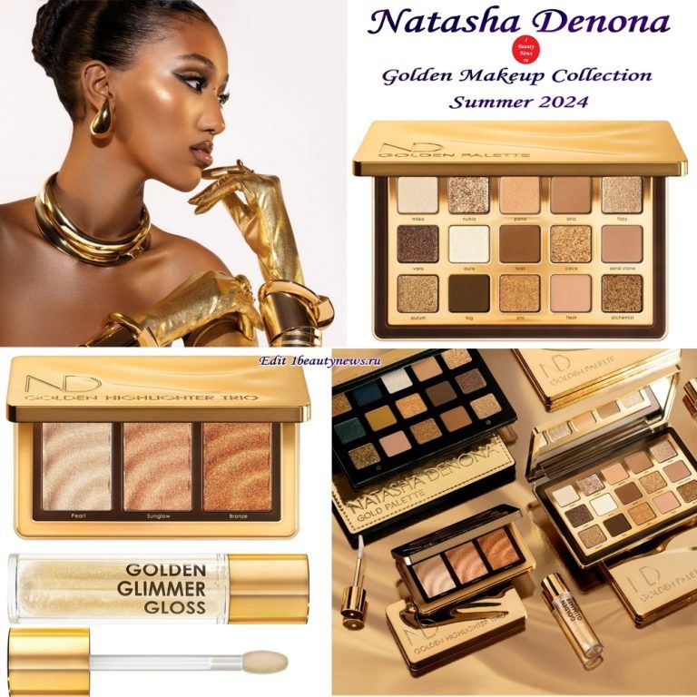 Летняя коллекция макияжа Natasha Denona Golden Makeup Collection Summer 2024 — полная информация, свотчи и макияжи